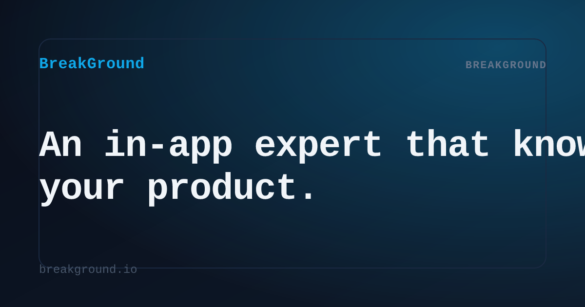 BreakGround In-App AI Agent | BreakGround