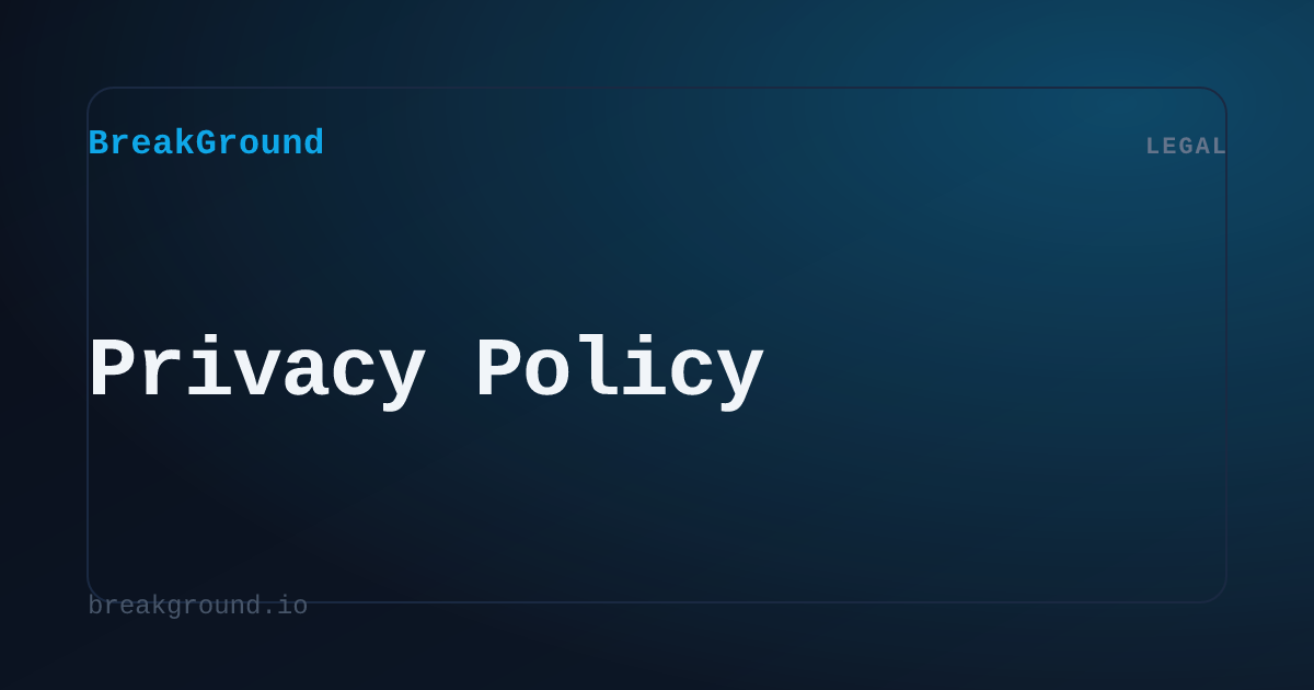 Privacy Policy | BreakGround