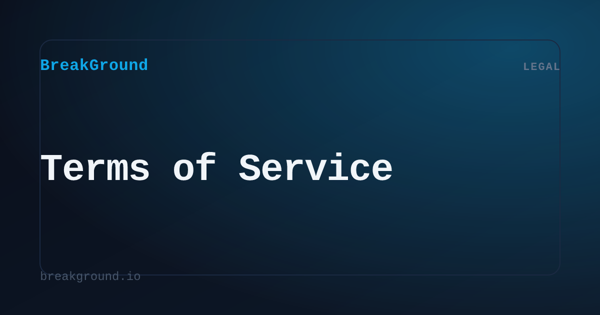 Terms of Service | BreakGround