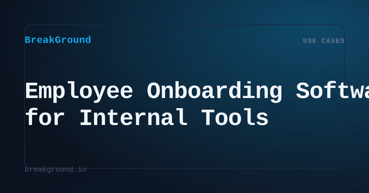 Employee Onboarding Software | BreakGround
